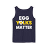 Egg Yolks Matter Comfort Tank Top