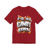 F*ck Your Candy Corn T-Shirt