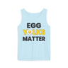 Egg Yolks Matter Comfort Tank Top