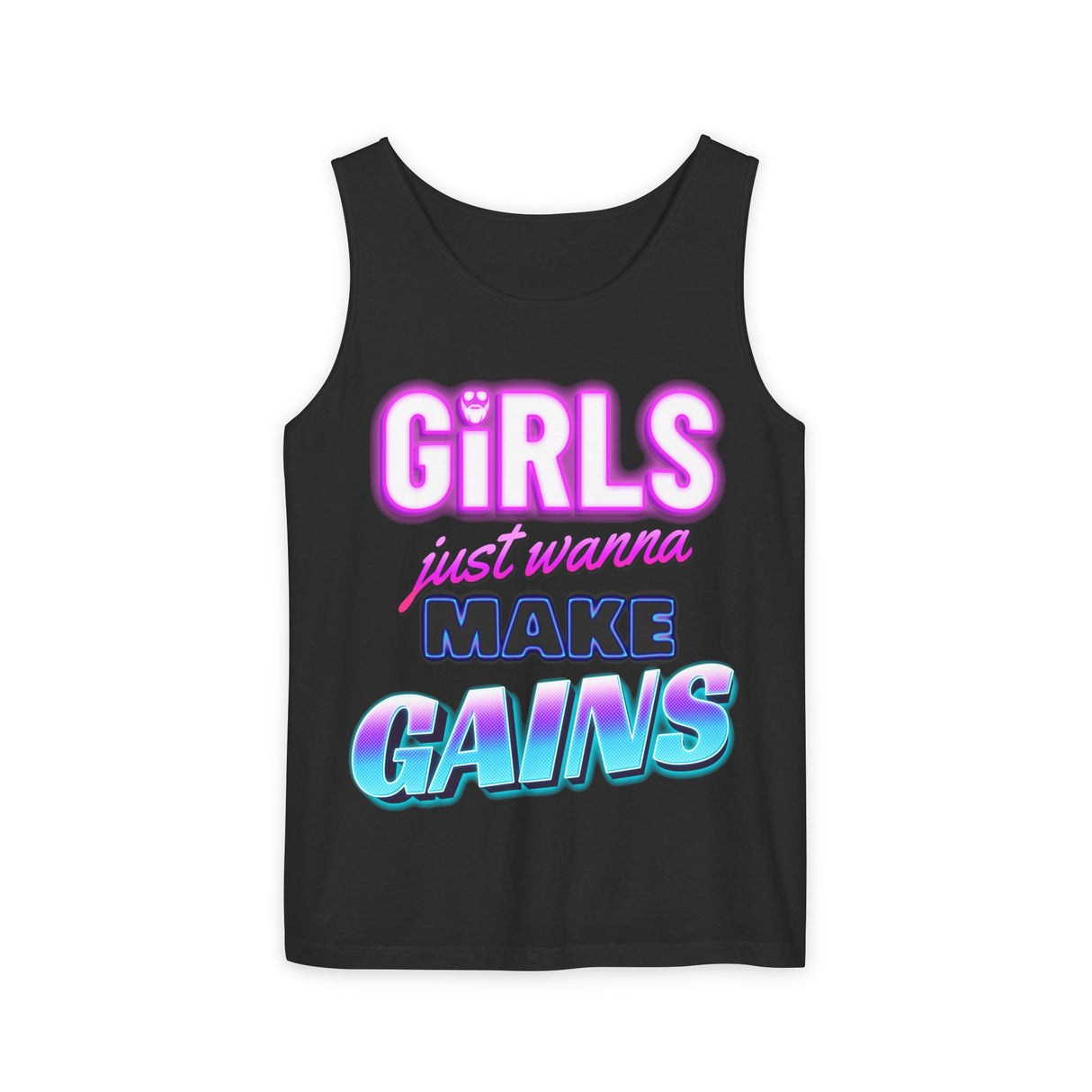 Girls Just Wanna Make Gains Comfort Tank Top
