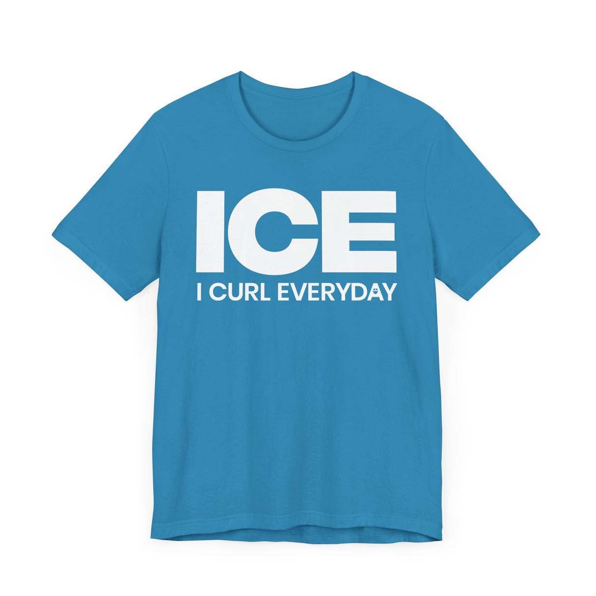 I Curl Everyday T-Shirt