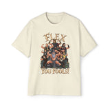 Flex You Fools Heavy Oversized Tee
