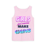 Girls Just Wanna Make Gains Comfort Tank Top