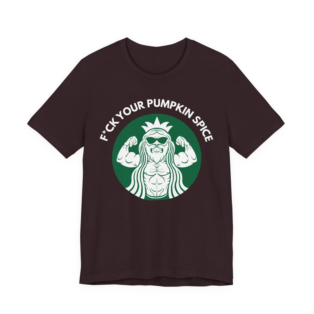 F*ck Your Pumpkin Spice T-Shirt