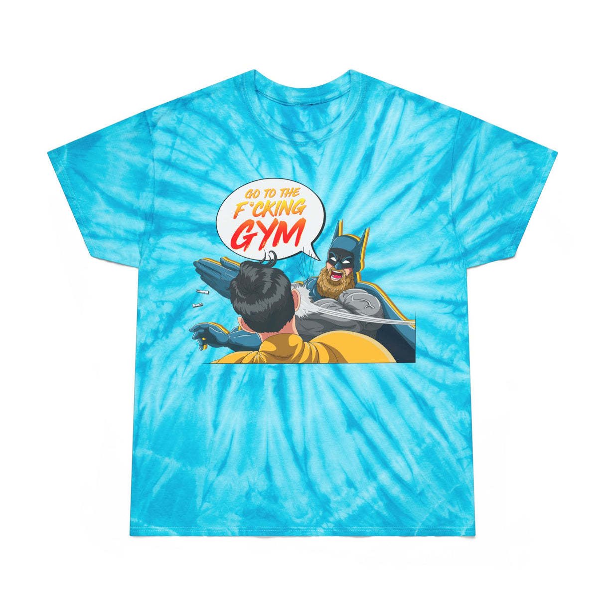 Batman Slapping Robin (Go To The F*cking Gym) Tie-Dye T-Shirt