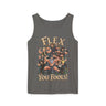 Flex You Fools Comfort Tank Top