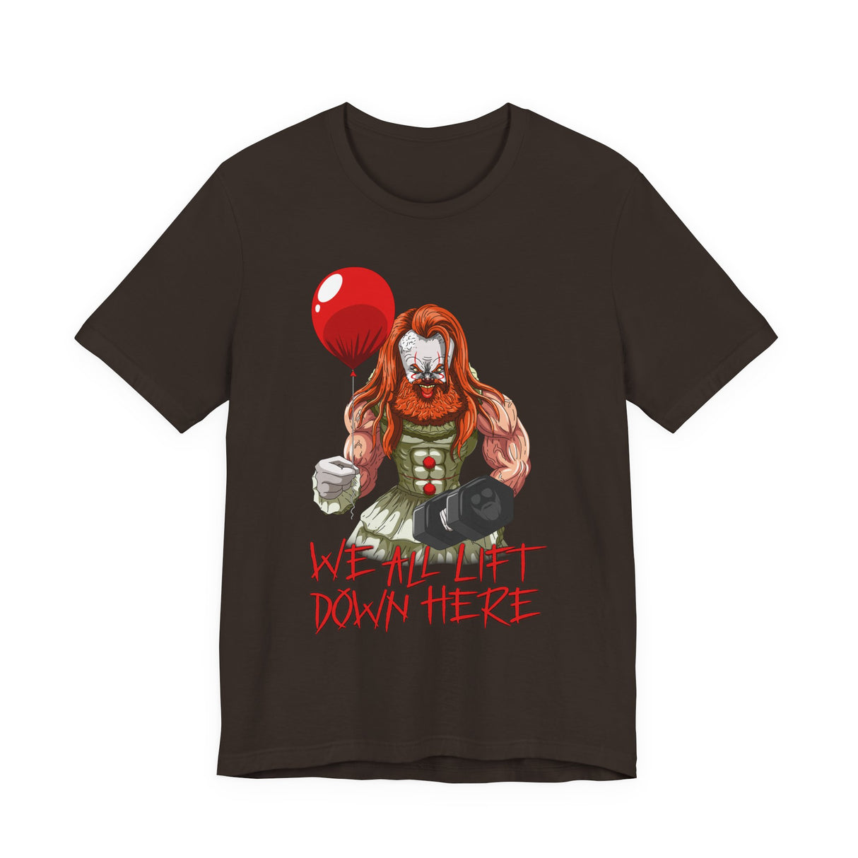 We All Lift Down Here (Pennywise) T-Shirt