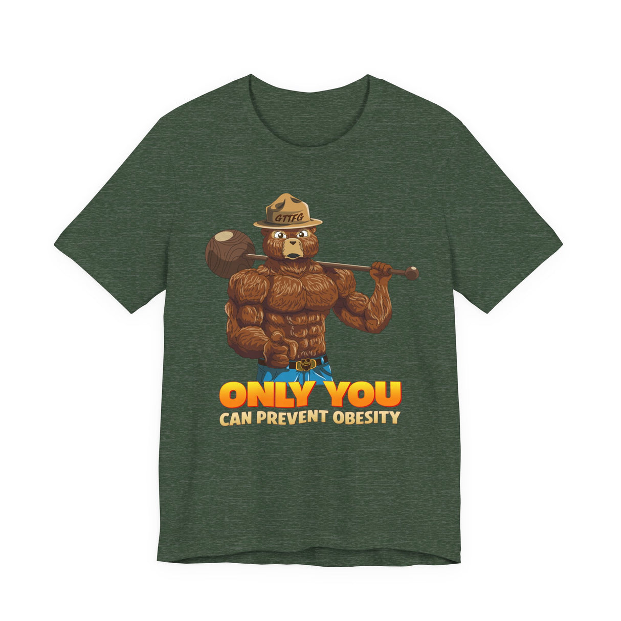 Only You Can Prevent Obesity T-Shirt