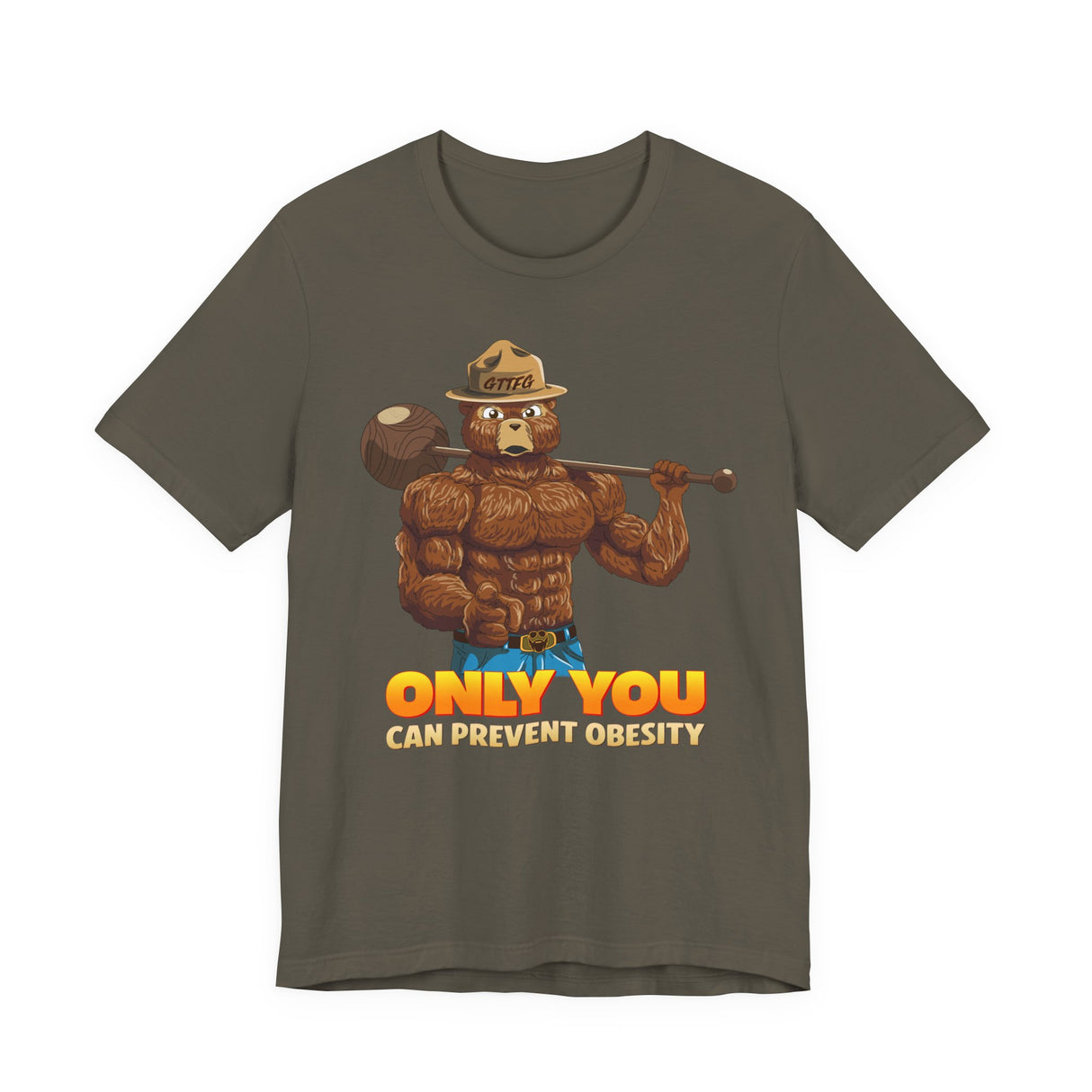 Only You Can Prevent Obesity T-Shirt