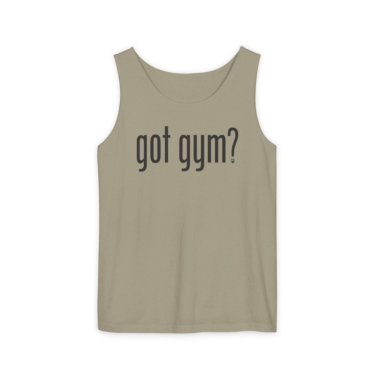 Got Gym? Comfort Tank Top