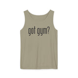 Got Gym? Comfort Tank Top