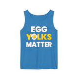 Egg Yolks Matter Comfort Tank Top