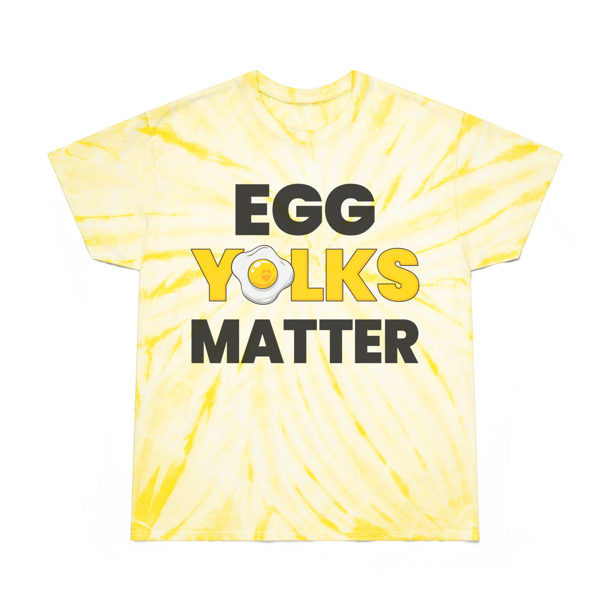 Egg Yolks Matter Tie-Dye T-Shirt