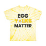 Egg Yolks Matter Tie-Dye T-Shirt