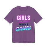Girls Just Wanna Make Gains T-Shirt