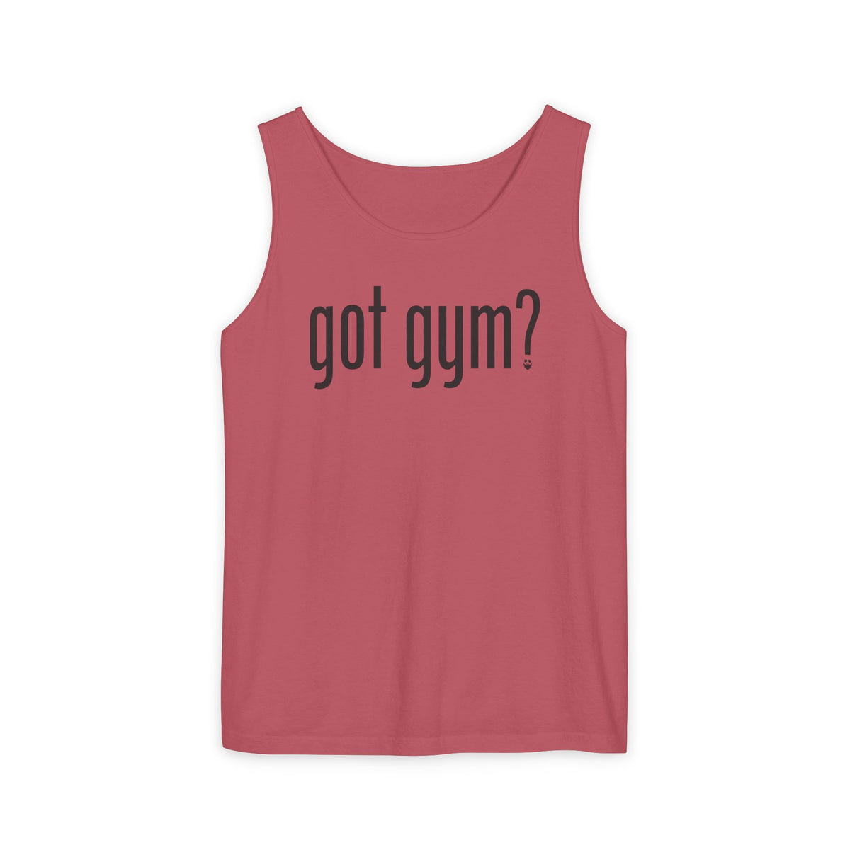 Got Gym? Comfort Tank Top