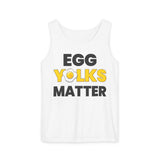 Egg Yolks Matter Comfort Tank Top