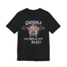 Gaindalf The Swole T-Shirt