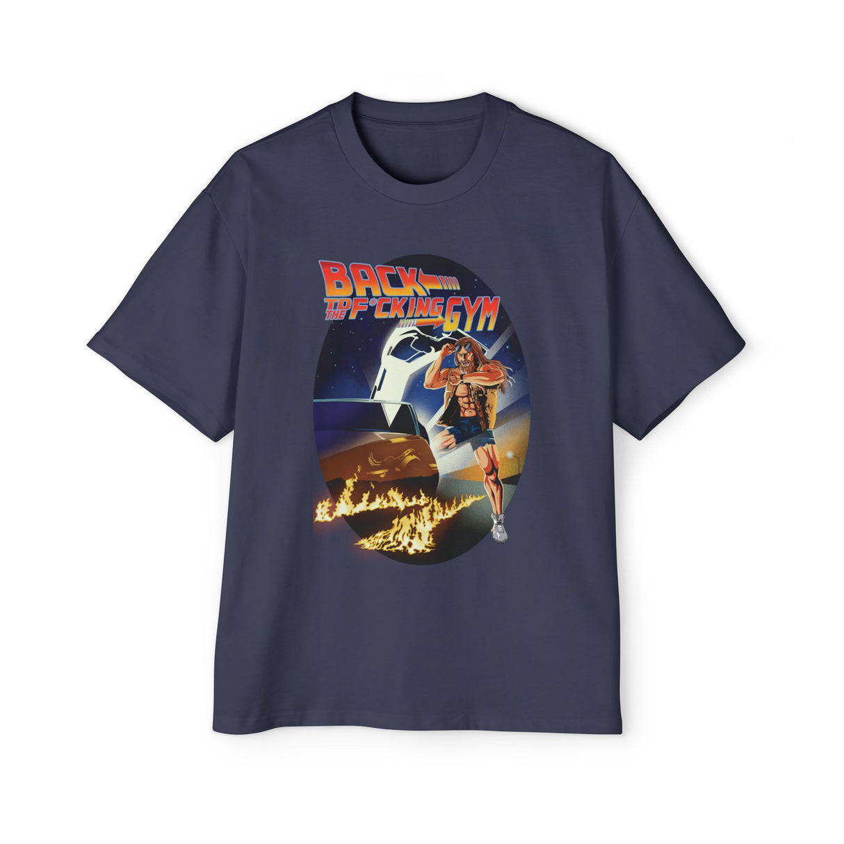 Back To The F*cking Gym (Image) Heavy Oversized Tee