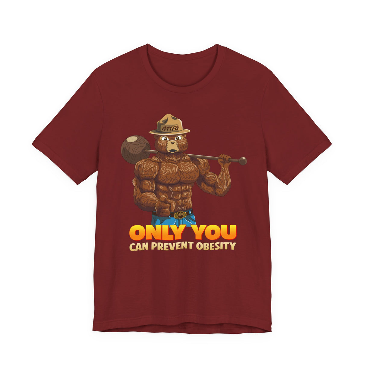Only You Can Prevent Obesity T-Shirt