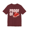 Proof Of Steak T-Shirt