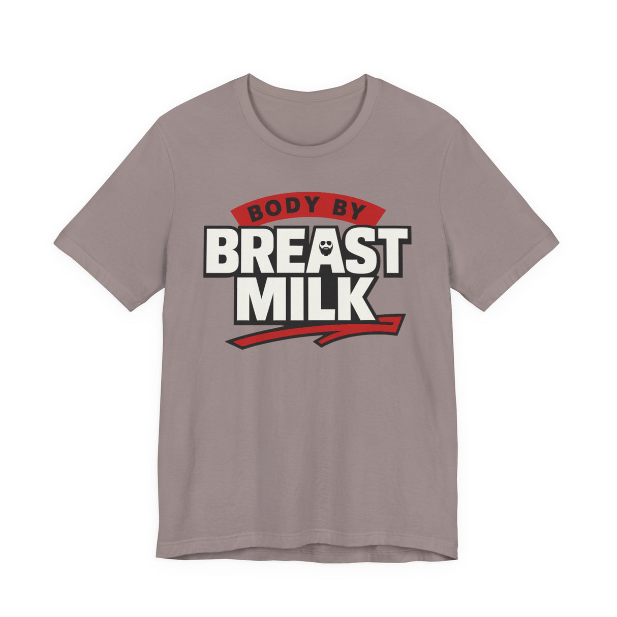 Body By Breast Milk T-Shirt