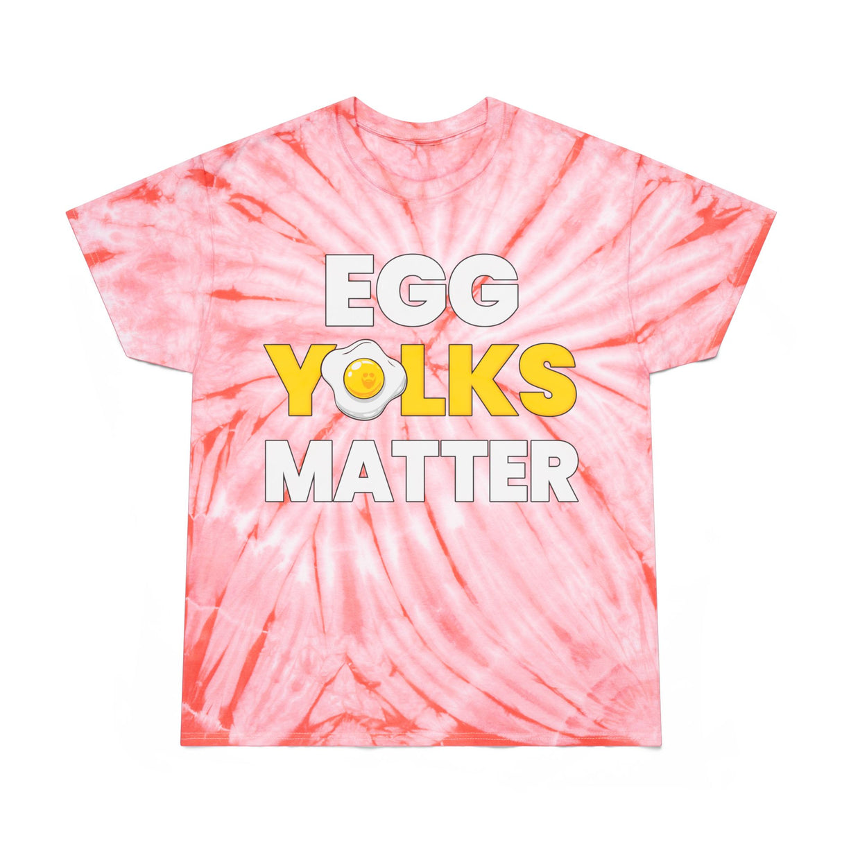 Egg Yolks Matter Tie-Dye T-Shirt