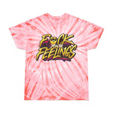 F*ck Your Feelings (Graffiti) Tie-Dye T-Shirt