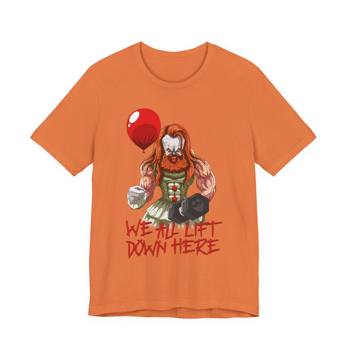 We All Lift Down Here (Pennywise) T-Shirt