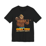 Only You Can Prevent Obesity T-Shirt