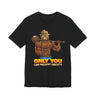 Only You Can Prevent Obesity T-Shirt