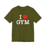 I Love Gym T-Shirt