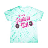 I'm a Barbell Girl Tie-Dye T-Shirt