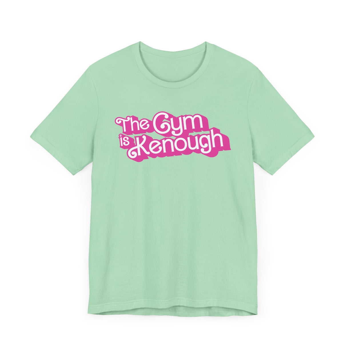 The Gym Is Kenough (Text) T-Shirt