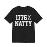1776% Natty T-Shirt