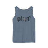 Got Gym? Comfort Tank Top