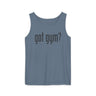 Got Gym? Comfort Tank Top