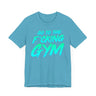 Go To The F*cking Gym Mint T-Shirt