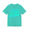 Go To The F*cking Gym Mint T-Shirt