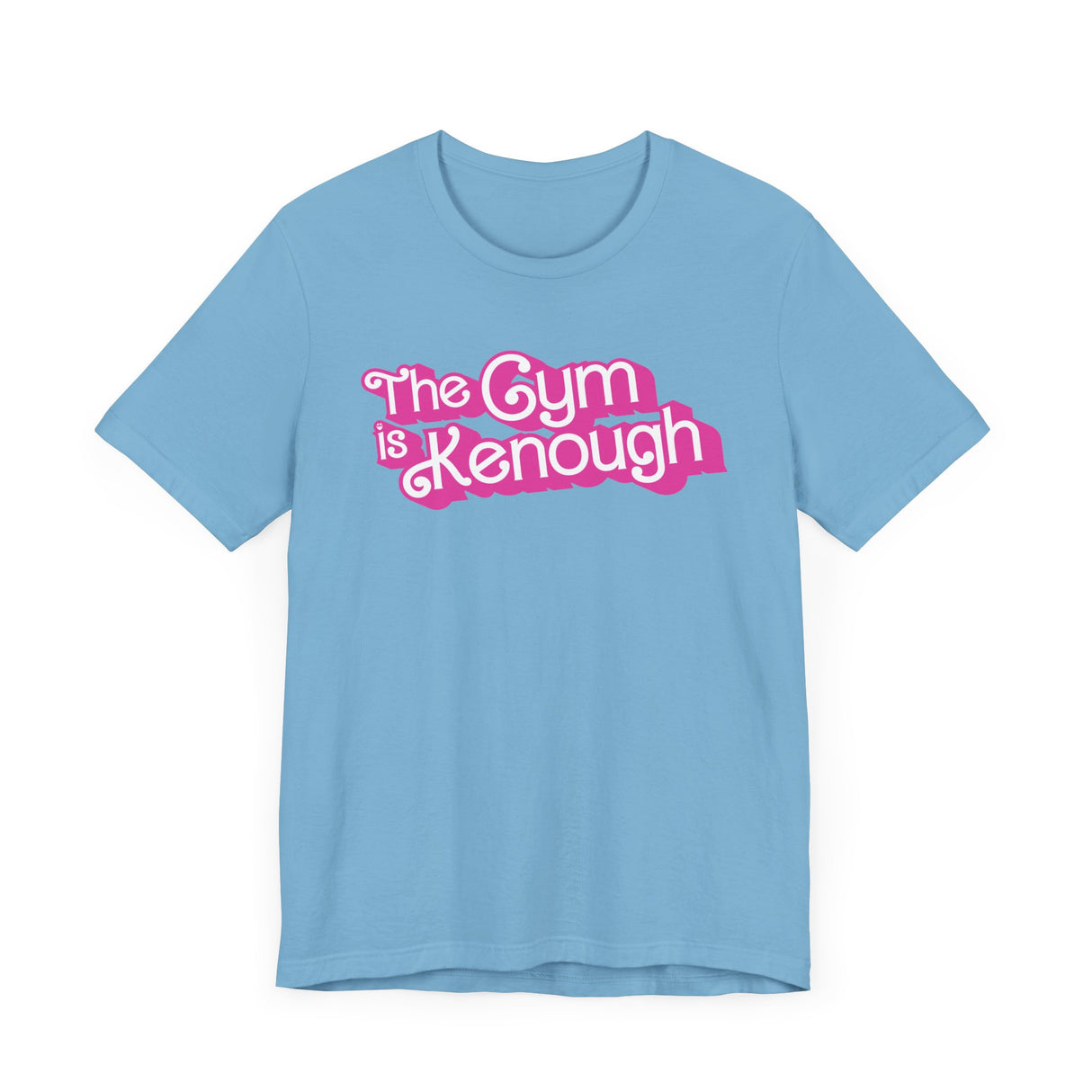 The Gym Is Kenough (Text) T-Shirt