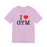 I Love Gym T-Shirt