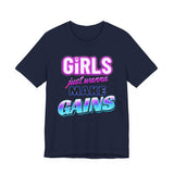 Girls Just Wanna Make Gains T-Shirt