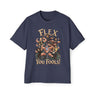Flex You Fools Heavy Oversized Tee