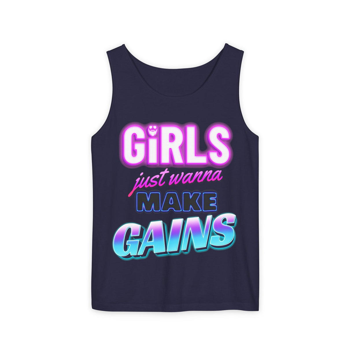Girls Just Wanna Make Gains Comfort Tank Top