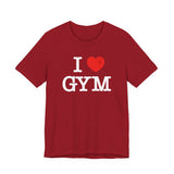 I Love Gym T-Shirt
