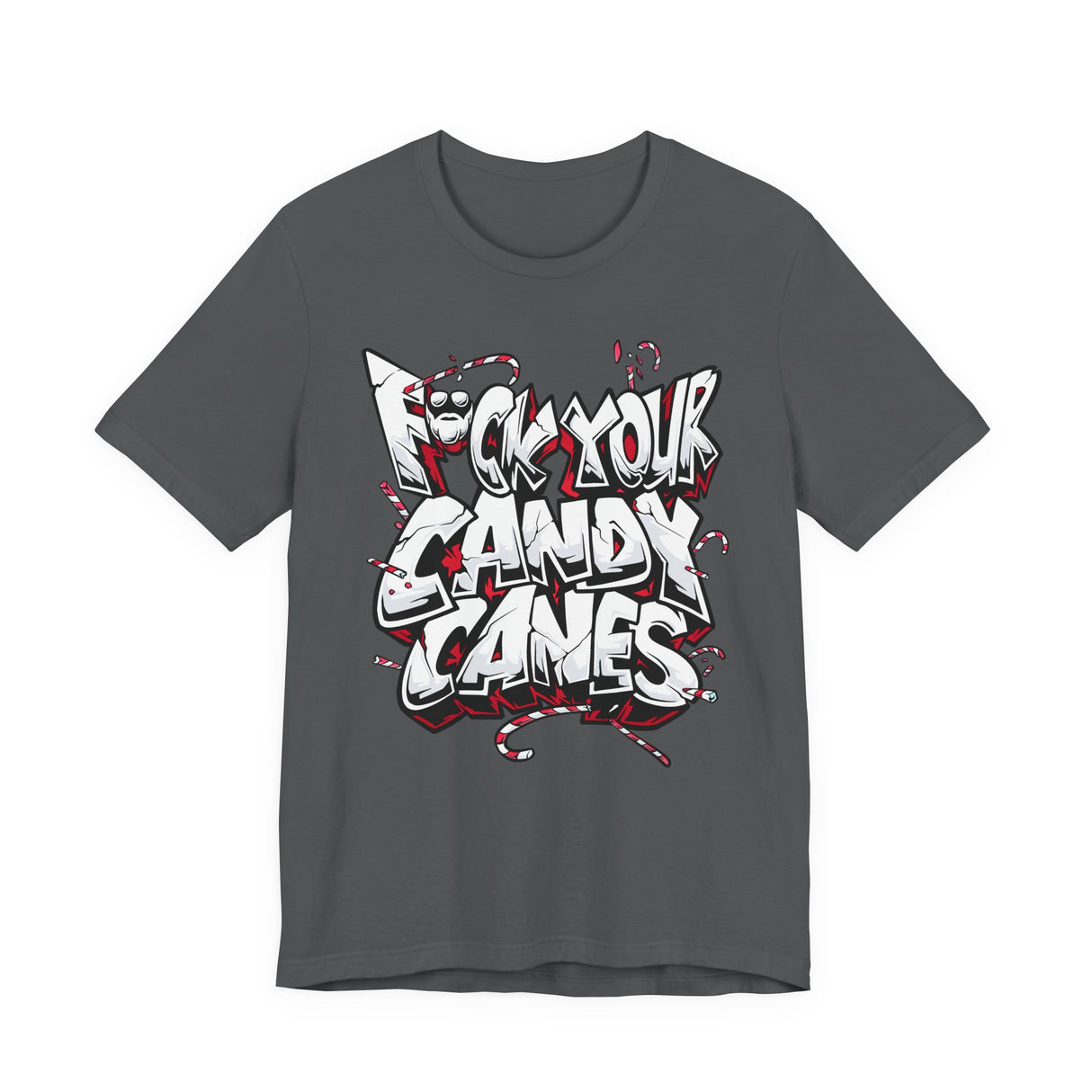 F*ck Your Candy Canes T-Shirt