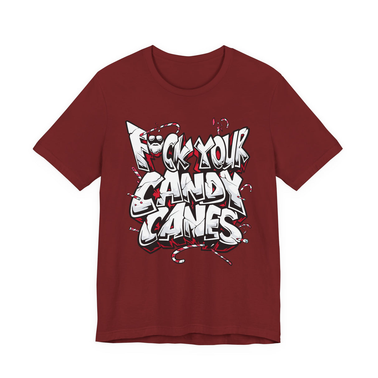 F*ck Your Candy Canes T-Shirt