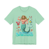 The Not-So-Little Swolemaid T-Shirt