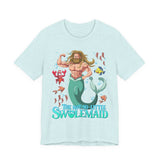 The Not-So-Little Swolemaid T-Shirt