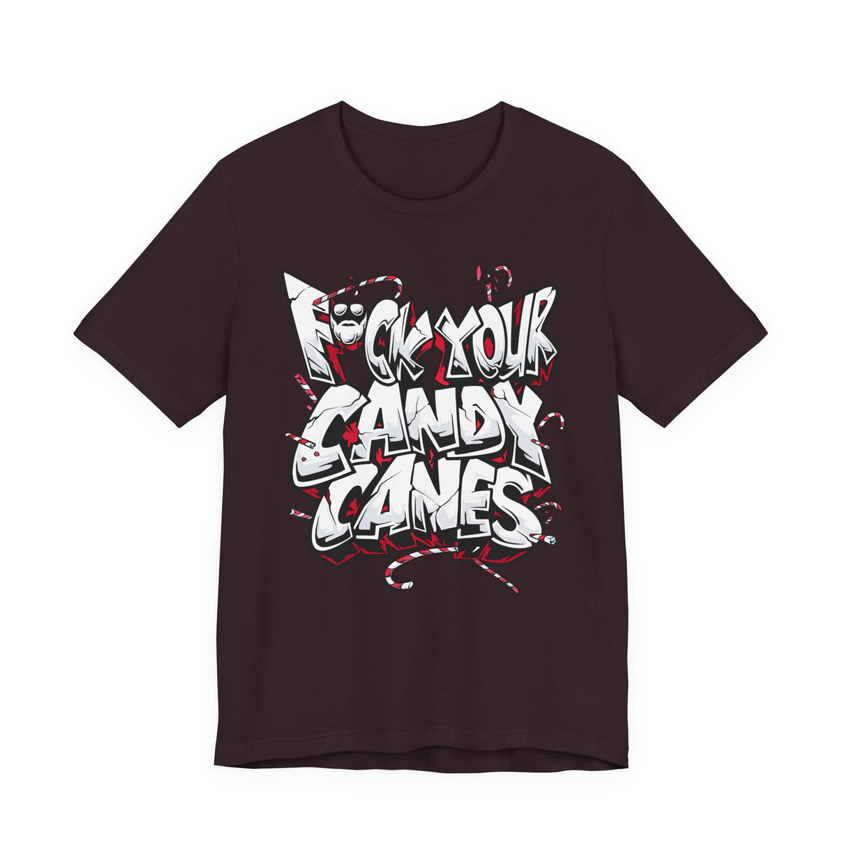F*ck Your Candy Canes T-Shirt
